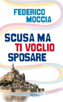 Scusa Ma Ti Voglio Sposare (Scusa Ma Ti Chiamo Amore #2)