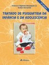 TRATADO DE PSIQUIATRIA DA INFANCIA E DA