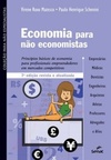 Economia para não economistas (COLEÇÃO PARA NÃO ESPECIALISTAS)