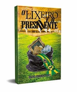 O lixeiro e o presidente