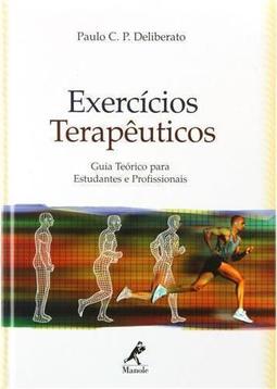 Exercícios Terapêuticos: Guia Teórico para Estudantes e Profissionais