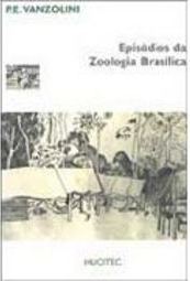 Episódios da Zoologia Brasílica