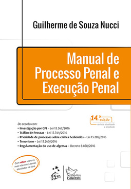 Manual de processo penal e execução penal