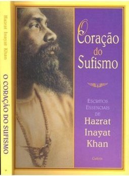 O Coração do Sufismo