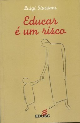 EDUCAR E UM RISCO