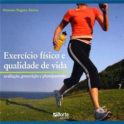 Exercícios Físicos e Qualidade de Vida