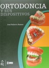 Ortodoncia y sus dispositivos
