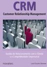 CRM : Customer Relationship Management