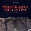 Programa de Latim: Introdução aos Clássicos Latinos - vol. 2