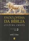 Enciclopédia da Bíblia Cultura Cristã (Enciclopédia da Bíblia #02)