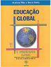 Educação Global: o Aprendizado Global - vol. 1