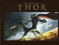 THOR - THE ART OF THOR THE MOVIE