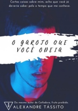 O garoto que você odeia #01