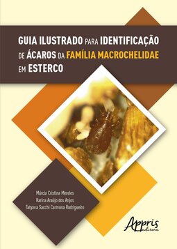 Guia ilustrado para identificação de ácaros da família macrochelidae em esterco