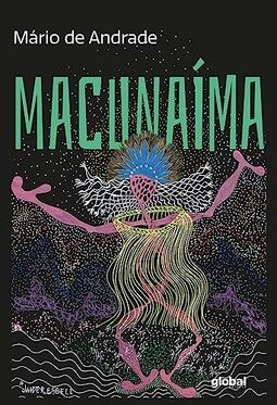 Macunaíma, o herói sem nenhum caráter