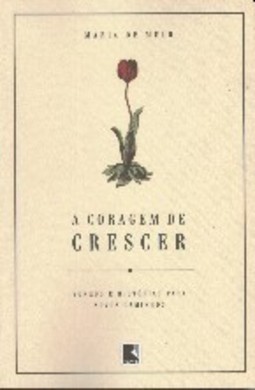 Coragem de Crescer: Sonhos, Histórias e Novos Caminhos