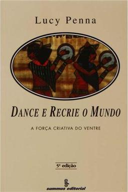 Dance e Recrie o Mundo: