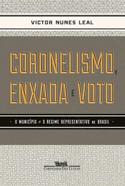 Enxada E Voto Coronelismo