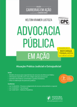 Advogacia pública em ação: Atuação prática judicial e extrajudicial