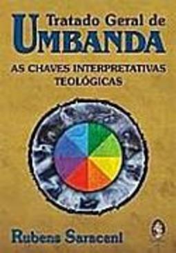 Tratado Geral de Umbanda: as Chaves Interpretativas Teológicas