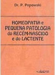 Homeopatia e Pequena Patologia do Recém-Nascido e do Lactente