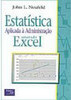 Estatística aplicada à administração usando Excel