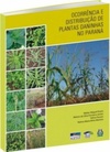 Ocorrência e Distribuição de Plantas Daninhas no Paraná