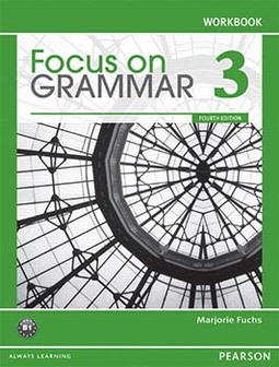Focus on grammar 3: Workbook