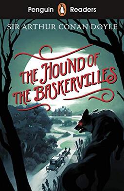 Penguin Readers Starter Level: The Hound of the Baskervilles (ELT Graded Reader): Arthur Conan Doyle
