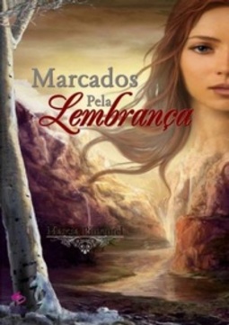 Marcados Pela Lembrança