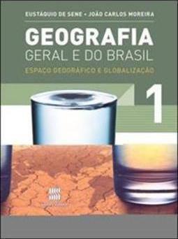 GEOGRAFIA GERAL E DO BRASIL - VOLUME 1: ...OBALIZAÇAO