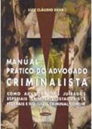 Manual Prático do Advogado Criminalista