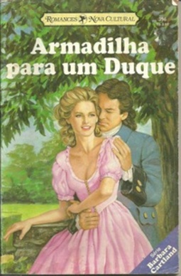 Armadilha Para Um Duque (Coleção Barbara Cartland #396)