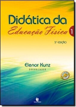 Didatica Da Educacao Fisica 1 - 5? Edicao