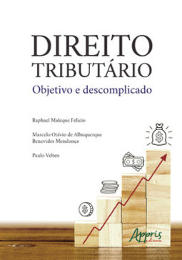 Direito tributário objetivo e descomplicado
