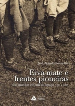 Erva-mate e frentes pioneiras