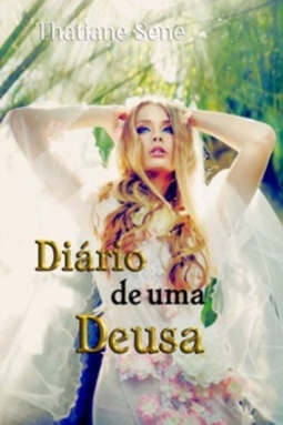 Diário de uma Deusa #1