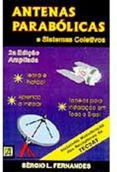 Antenas Parabólicas e Sistemas Coletivos