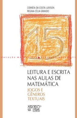 Leitura e escrita em aulas de matemática: jogos e gêneros textuais