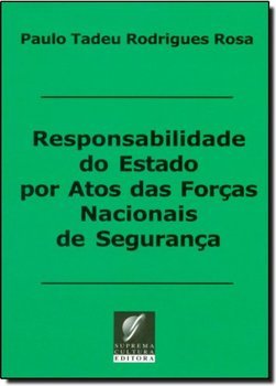 Responsabilidade do Estado por Atos das Forças Nacionais de Segurança