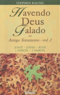 Havendo Deus Falado no Antigo Testamento (Selecionados | Estudo Bíblico #2)