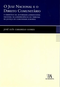 O juiz nacional e o direito comunitário