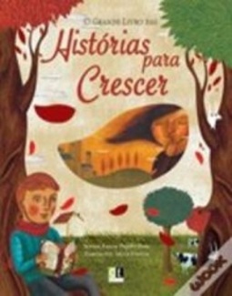 O Grande Livro das Histórias para Crescer