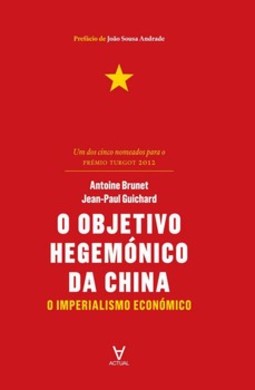 O objetivo hegemónico da China: o imperialismo económico
