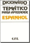 Dicionario Tematico Para Aprender Espanhol