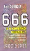 666 e o Governo Mundial!