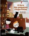 O livro dos pequenos chupa-tintas