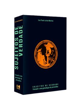 Sujeitos de verdade: Foucault e uma genealogia da psicanálise