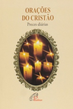 Orações do Cristão (Nossas Devoções)