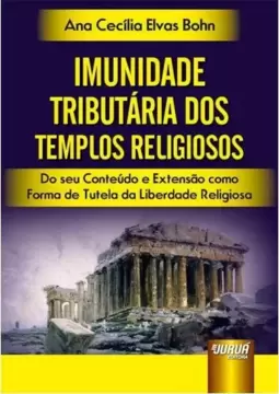Imunidade Tributária dos Templos Religiosos